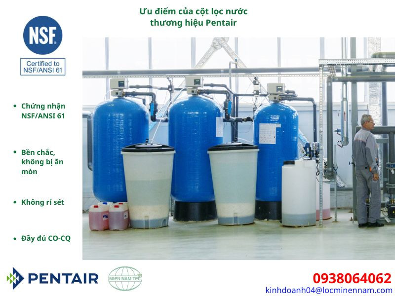 Ưu điểm của cột lọc nước thương hiệu Pentair