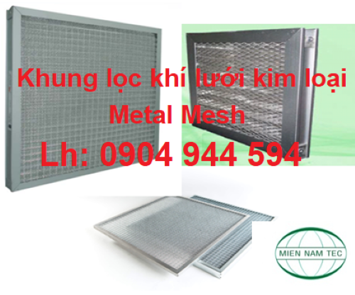 Khung lọc khí lưới kim loại Metal Mesh